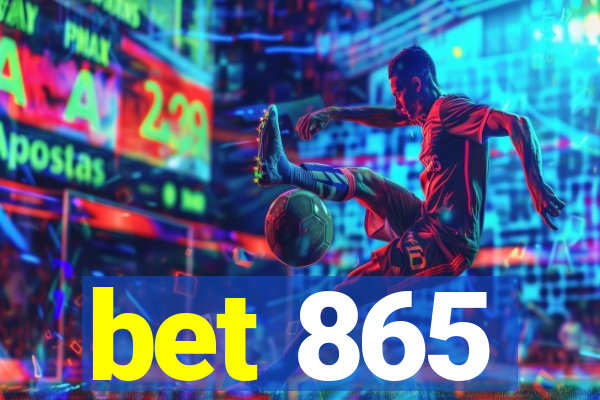 bet 865
